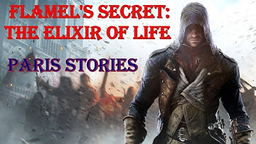 "Assassin’s Creed: Unity" Walkthrough, Paris Stories: "Flamel
