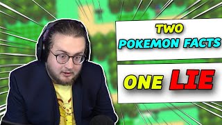 Two Pokemon Facts One LIE With Purplecliffe