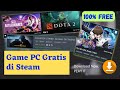 Cara Download Game PC Gratis di Steam Terbaru