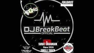 Download Lagu SURAT UNDANGAN 2026 BREAKBEAT SINGLE TRACK  MP3