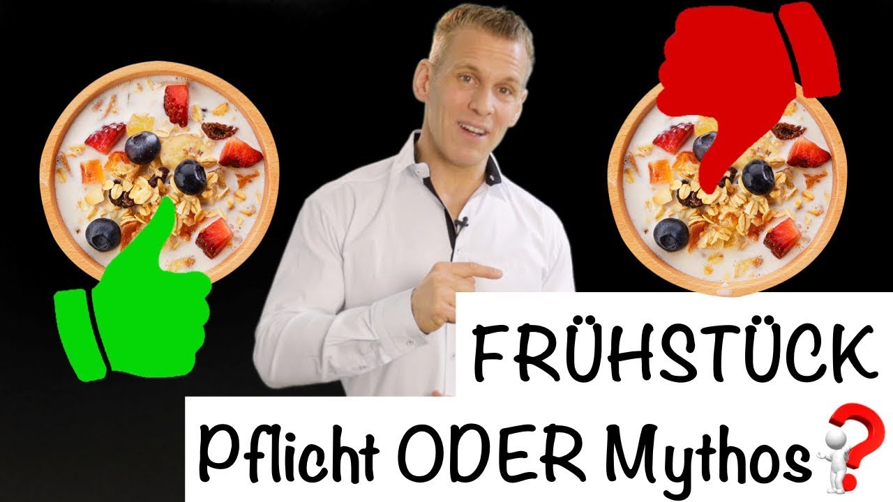 FRÜHSTÜCK: Pflicht oder Mythos?