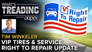 Getting In-Depth on Maine Right to Repair with VIP Tires & Service | What's Treading