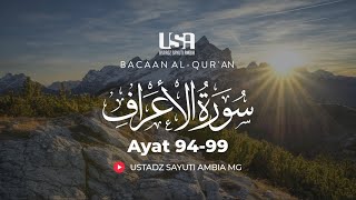 Surah Al-A'raf Ayat 94 - 99 • Ustadz Sayuti Ambia MG