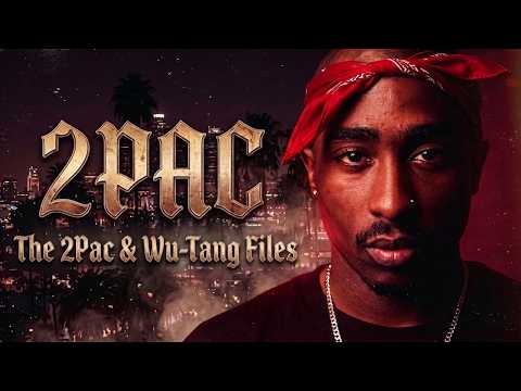 The 2Pac & Wu-Tang Files | Lost Recordings You've Never Heard