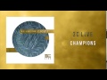 3C Live -  "Champions"