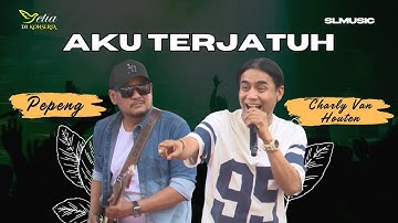 AKU TERJATUH - CHARLY VAN HOUTEN