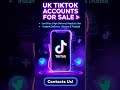 UK TikTok Accounts For Sale #trendingshorts #usa #pakistan #tiktok