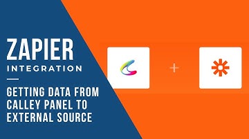 Zapier Integration with Calley - Getting data from Calley panel to External source