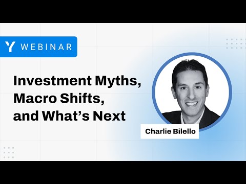 Investing Myths, Macro Shifts, and What’s Next with Charlie Bilello - video from YCharts