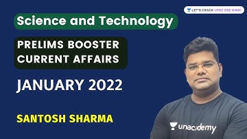 Science and Technology | January 2022 | Prelims Booster Current Affairs | Santosh Sharma