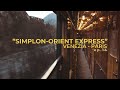 Venice simplon orient express experience luxury train  venice to paris  belmond cipriani venezia