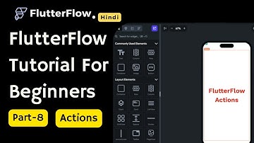 FlutterFlow Actions | FlutterFlow Tutorial for Beginners Part -8