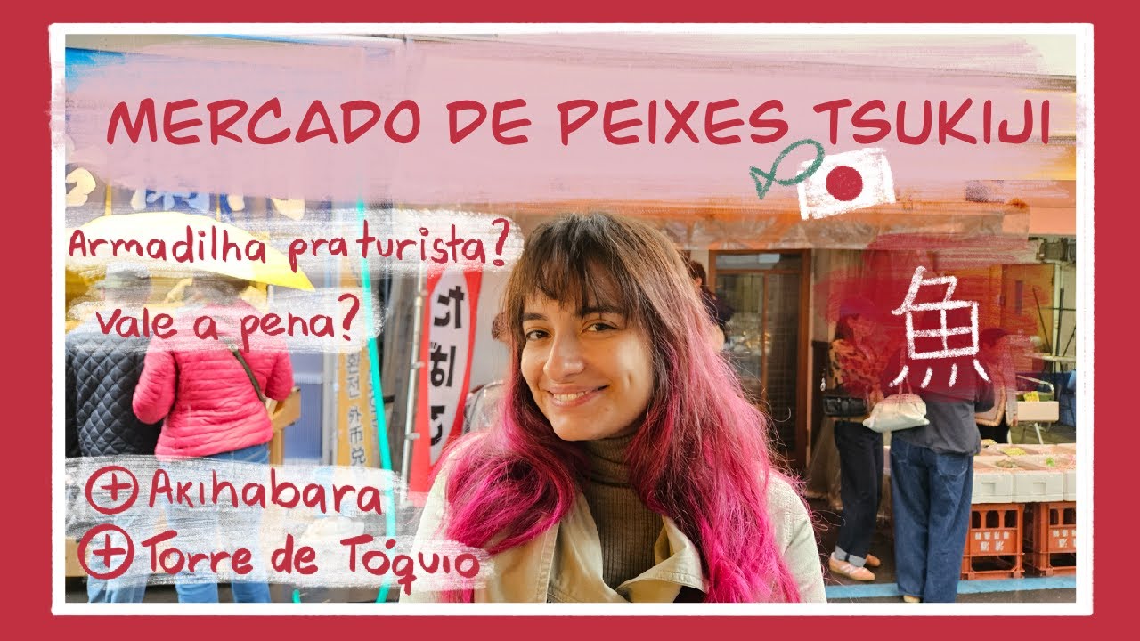 COMEMOS DE TUDO! - Mercado de peixes Tsukiji, Akihabara, Torre de Tóquio [Clá no Japão - EP. 05]