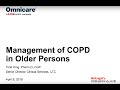 Webinar | Part 1 Managing Chronic Obstructive Pulmonary Disease (COPD) in Seniors