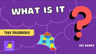 What&#39;s this? – Guess the Toy | English Vocabulary Guessing Game for kids (ESL)