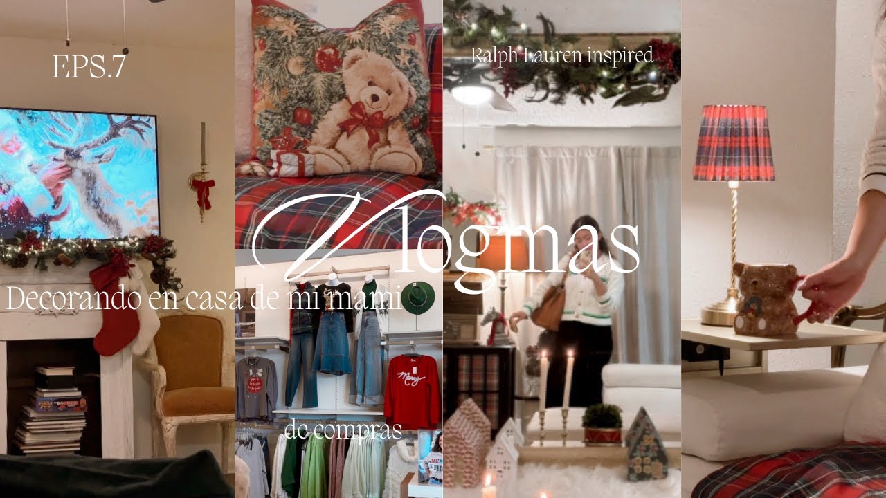 🦌Eps 7. DECORANDO LA SALA DE MI MAMI 🎄 Ralph Lauren Inspired | de compras y más | Ana Quintero