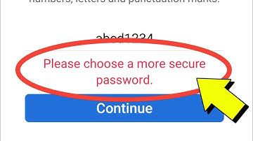 Please Choose A More Secure Password Facebook