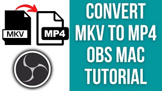 how to convert obs mkv to mp4 remux tutorial macos m1 mac free method