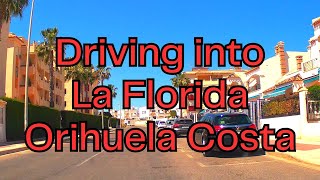 Driving into La Florida, Orihuela Costa, Spain