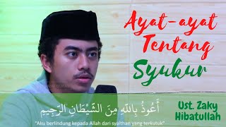 Murottal Merdu | Ayat-Ayat Tentang Syukur | Ust. Zaky Hibatullah