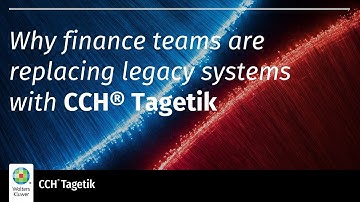 Why finance teams are replacing legacy systems with CCH Tagetik