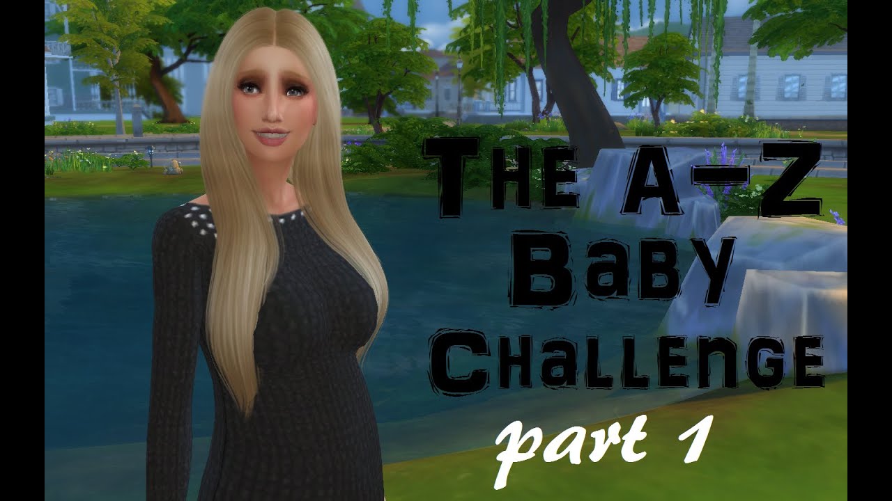 Let's Play the Sims 4 AZ Baby Challenge PART 1 {CAS & House Build} YouTube