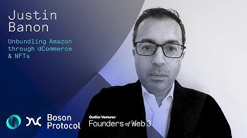 Unbundling Amazon through dCommerce & NFTs, with Justin Banon of Boson Protocol