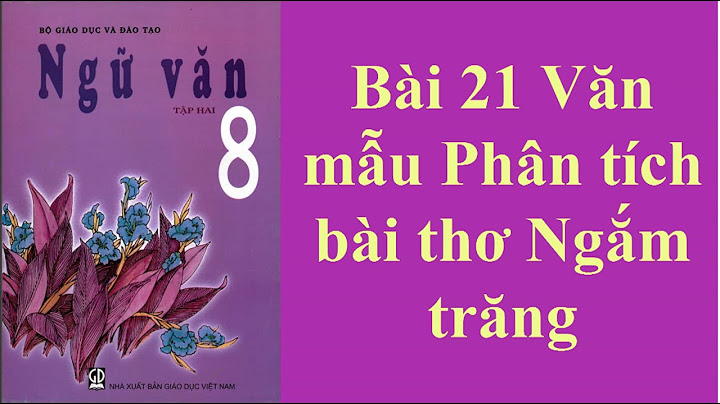 Viết bài văn nghị luận về bài ngắm trăng năm 2024