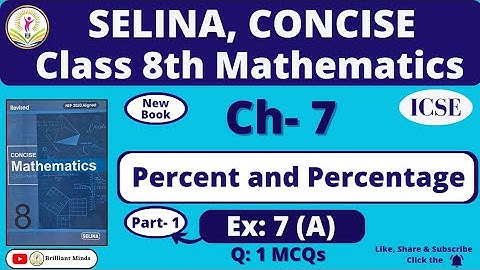 Ch- 7 Percent and Percentage | Class 8th ICSE | Selina Math | Ex: 7 (A) Q: 1 Multiple choice Type