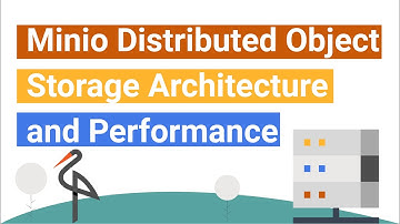 XenonStack - Minio Distributed Object Storage Architecture and Performance