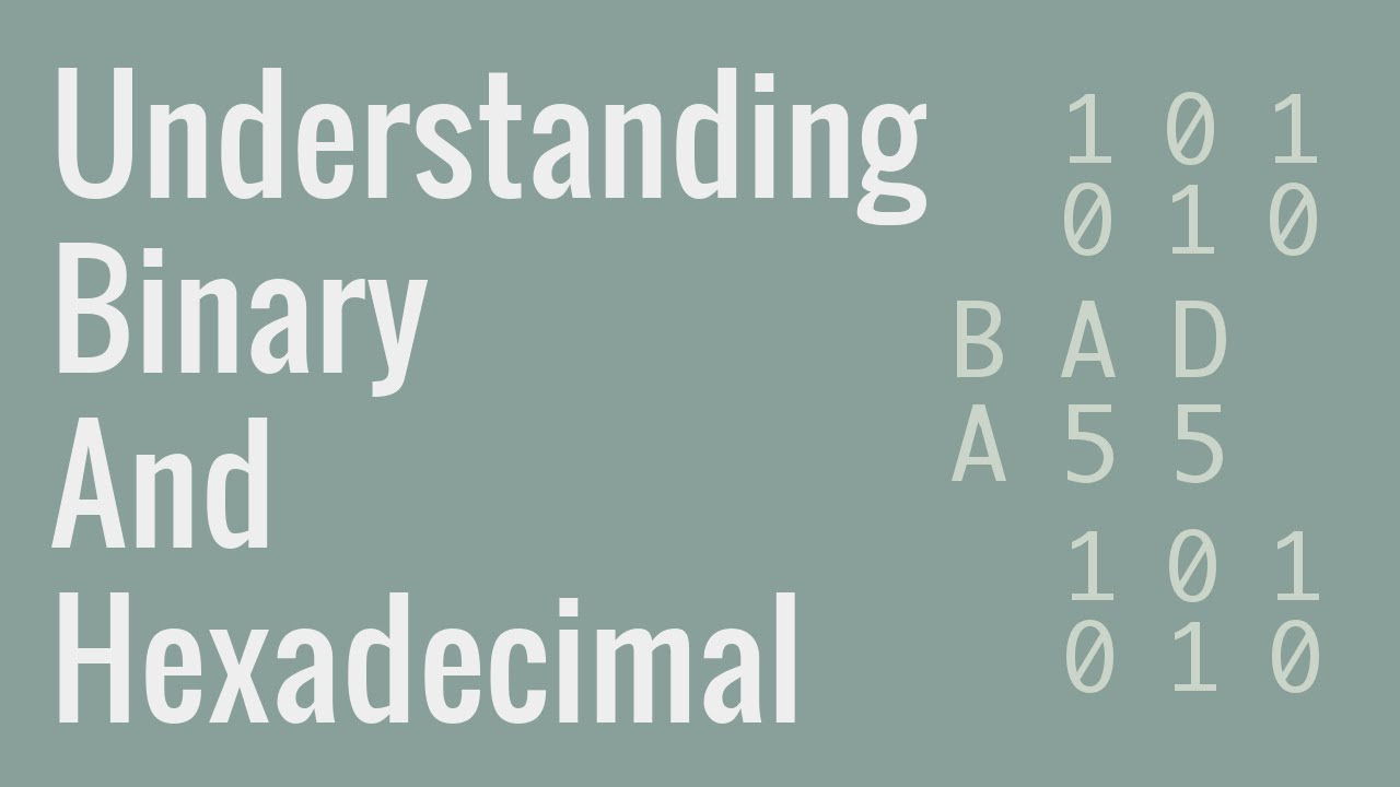 Understanding Binary Hexadecimal Decimal Base 10 and more