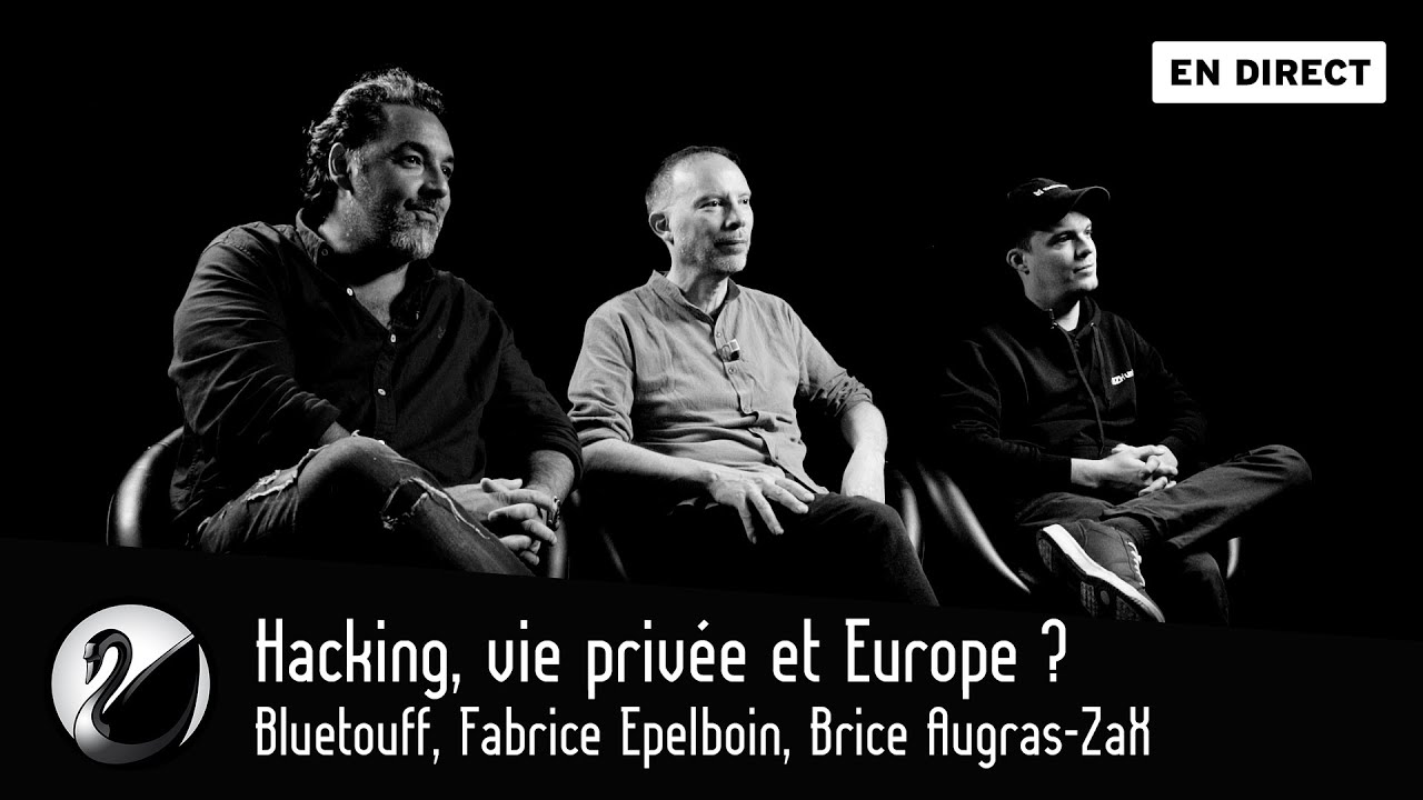 Hacking, vie privée et Europe ? Bluetouff, Fabrice Epelboin et Brice Augras-ZaX [EN DIRECT]