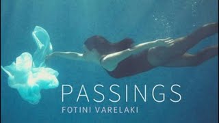 Fotini Varelaki - PASSINGS [ ]