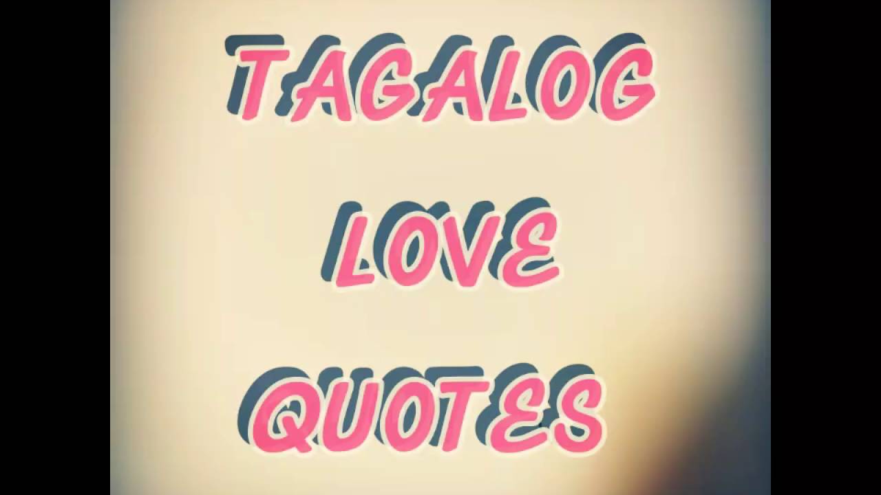 Tagalog Love QuotesðŸ˜‰