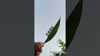 sahil☺️😍 leaf creating art ajay parmar ll #leafart #leafwallpaper #leaf