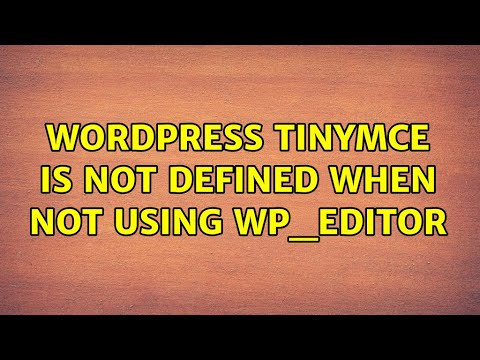 WordPress referenceerror tinymce is not defined