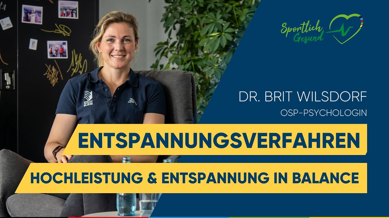 Entspannungsverfahren: Hochleistung & Entspannung in Balance