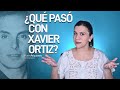 QUE LE PASO A XAVIER ORTIZ || FANNY PSIQUIATRA