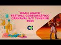 ODALI ARAFO 2025 Festival Coreográfico Carnaval S C De Tenerife 2025 ODALI ARAFO 2025 Festival Coreográfico Carnaval S C De Tenerife 2025