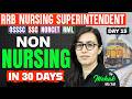 RRB Nursing Superintendent/OSSSC/SSC/NORCET/RML Non Nursing Class | Nursing Exams 2026 |By Mehak Mam
