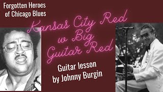 big guitar red kansas city red lesson