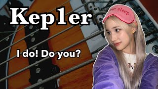 Kep1er 케플러 | 'I do! Do you?' [Bass Cover with TAB]