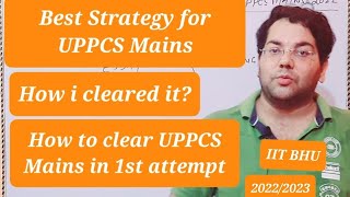 UPPCS Mains Best Strategy|| How to Clear UPPCS Mains in 1st Attempt||UPPCS||How i cleared it?
