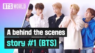 [BTS WORLD] A behind the scenes story #1