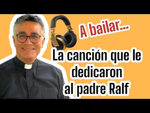 UNA CANCION PARA EL CANAL DEL PADRE RALF PRADA. Comenten si les gusta? 😊🤣 #padreralfprada