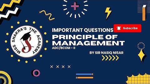 PRINCIPLE OF MANAGEMENT | ADC/B.COM - II | IMPORTANT/GUESS PAPER | WITH EXPLANATION #adc #bcom #100