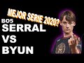 PARA MUCHOS LA MEJOR SERIE DEL AÑO! SERRAL vs BYUN BO5 COMPLETO :