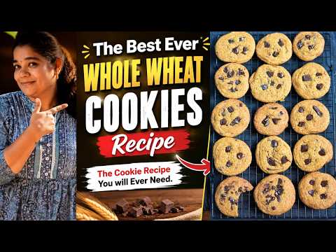 The Best Ever Whole Wheat Cookies Recipe - Perfect Chewy Atta Cookies with Chocolate Chips