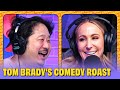 Nikki Glasser on the Roast of Tom Brady ft. Bobby Lee