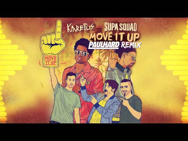 Karetus - Move It Up Ft. Supa Squad (Paulhard Remix) class=